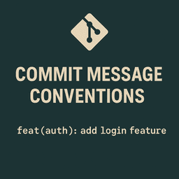 Git 커밋 메시지 컨벤션 완전 정복: 왜, 어떻게, 무엇을 기록해야 하는가